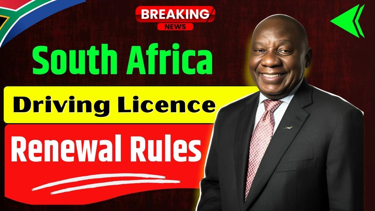 South Africa Driving Licence Renewal Rules 2025: Key Changes You Need to Know