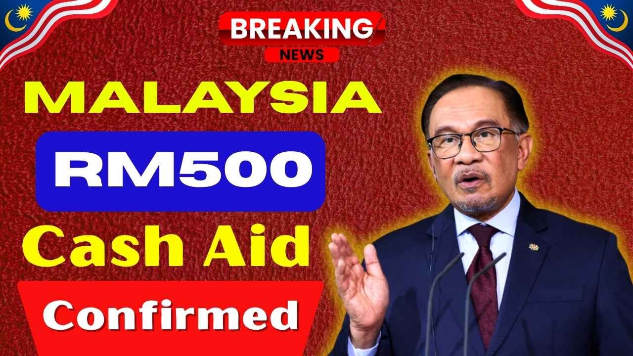 RM500 Cash Aid Confirmed – Malaysians Can Claim Starting This Week!